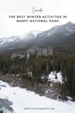 The best things to do in Banff in winter (2026/27) – Love From Steph